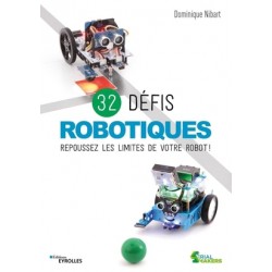 livre 32 défis robotiques repousser les limites de votre robots