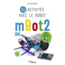 46 activités avec le robot mBot2