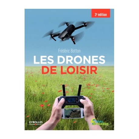 Les Drones de loisir  - 1