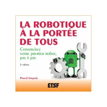 La robotique à la portée de tous  - 1