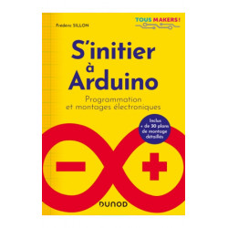 Ouvrage S'initier à Arduino - Programmation et montages électroniques