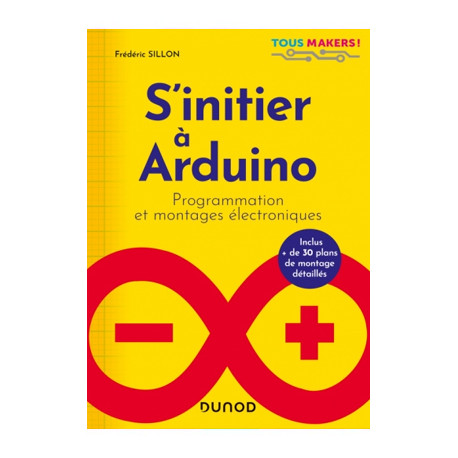 Ouvrage S'initier à Arduino - Programmation et montages électroniques