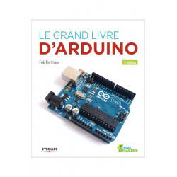 Ouvrage technique LE GRAND LIVRE D'ARDUINO (3ème édition)
